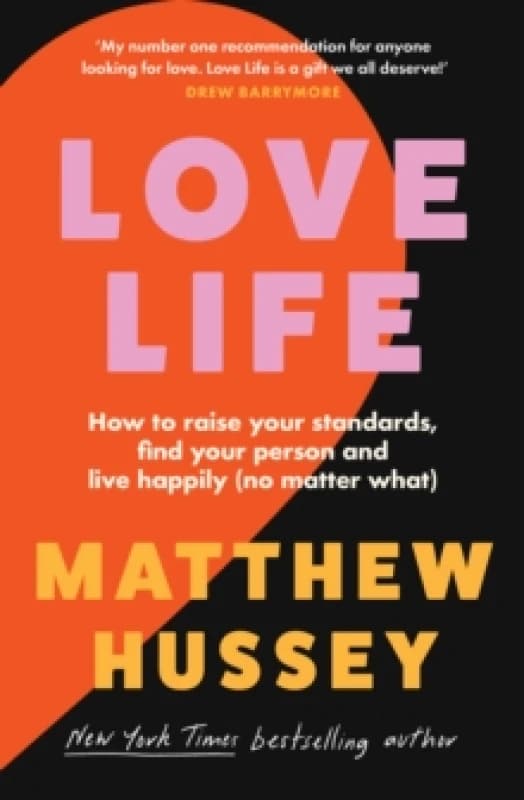 Love Life. Paperback. By Matthew Hussey Books