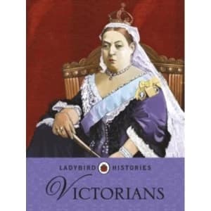 Ladybird Histories: Victorians