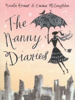 The Nanny Diaries by Emma Mclaughlin Paperback