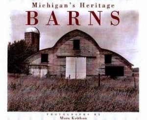 Michigans Heritage Barns by Mary Keithan Hardback