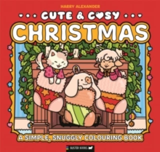 Cute & Cosy: Christmas : A Simple, Snuggly Colouring Book Paperback / softback