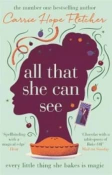 All That She Can See by Carrie Hope Fletcher Book