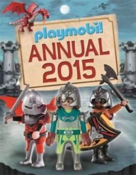 The Official Playmobil Annual 2015 Hardback