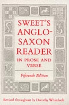 Sweets Anglo-Saxon Reader in Prose and Verse by Henry Sweet Book