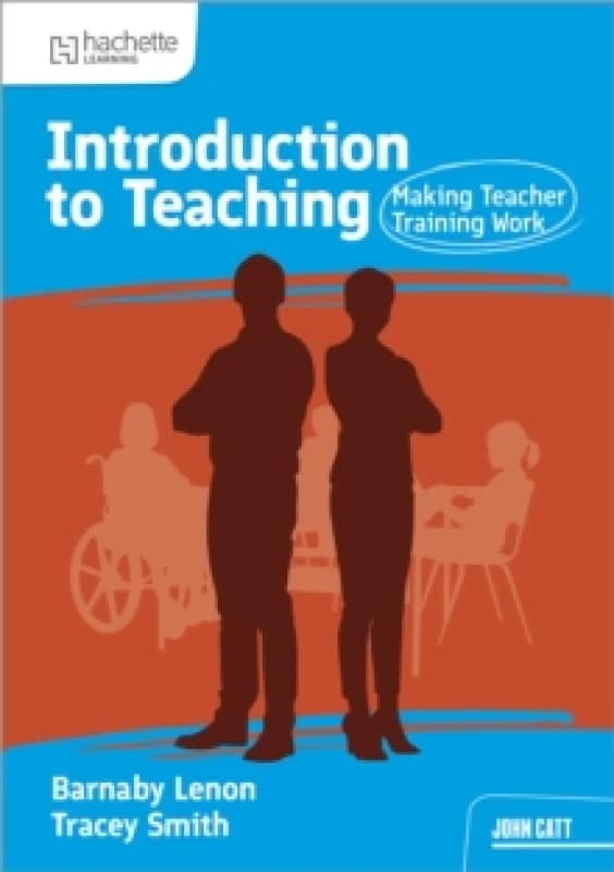 Introduction to Teaching: Making Teacher Training Work Paperback / softback