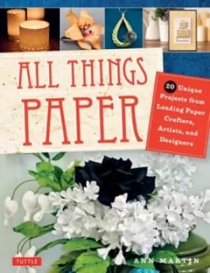 All things paper by Ann Martin