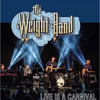 The Weight Band - Live Is a Carnival CD
