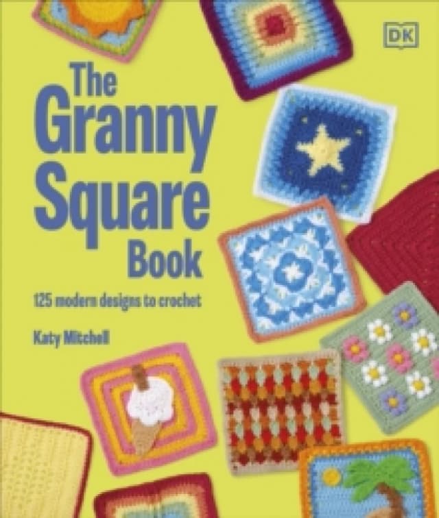 The Granny Square Book. Hardback. By Katy Mitchell Books