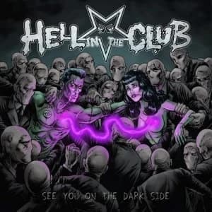 See You On the Dark Side by Hell in the Club CD Album