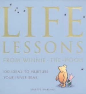 Life Lessons from Winnie-the-Pooh by Janette Marshall and A. a Milne and Ernest H Shepard Paperback