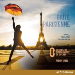 Ravel/Poulenc/Offenbach Gaite Parisienne by Fabien Gabel CD Album