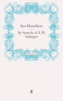 In Search of J.D. Salinger by Ian Hamilton Paperback