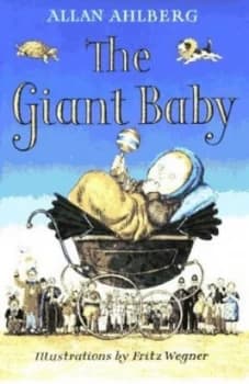 The Giant Baby by Allan Ahlberg Hardback