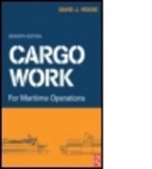 Cargo Work for Maritime Operations by David House Book