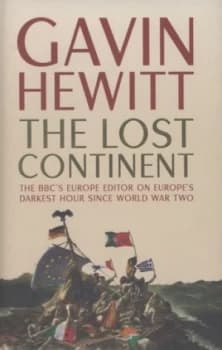 The Lost Continent by Gavin Hewitt Hardback