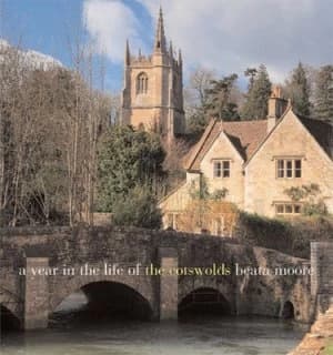 A Year in the Life of the Cotswolds by Beata Moore Hardback