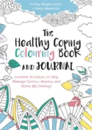 healthy coping colouring book and journal creative activities to help manag