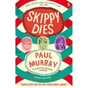 Skippy Dies by Paul Murray (Paperback, 2011)