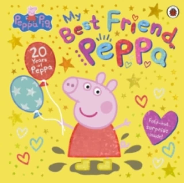 Peppa Pig: My Best Friend Peppa: 20th Anniversary Picture Book Paperback / softback