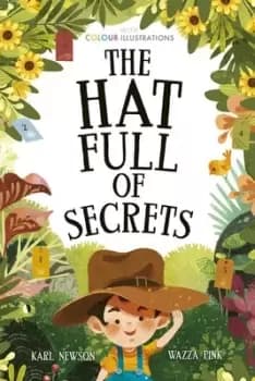 The hat full of secrets by Karl Newson