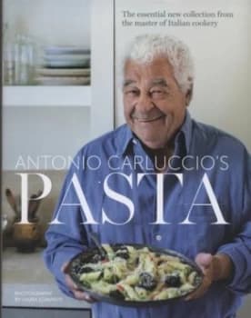 Antonio Carluccios Pasta by Antonio Carluccio Hardback