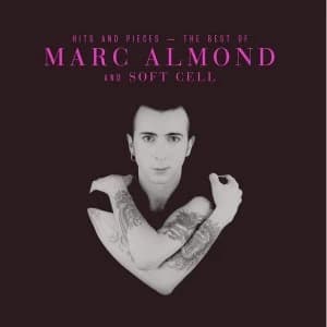 The Best Of Marc Almond & Soft Cell - Hits And Pieces CD
