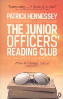 The Junior Officers Reading Club by Patrick Hennessey Paperback