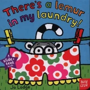 Theres a Lemur in My Laundry by Jo Lodge Book