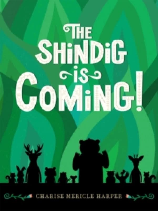 The Shindig Is Coming! Paperback / softback