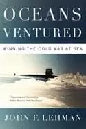 oceans ventured winning the cold war at sea