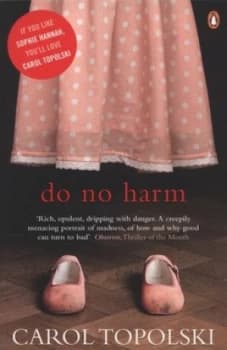 Do No Harm by Carol Topolski Paperback