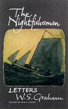 The night fisherman by W. S. Graham