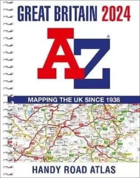 Great Britain A-Z Handy Road Atlas 2024 (A5 Spiral) by A-Z maps