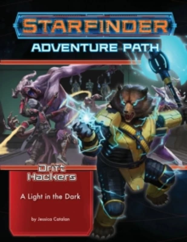 Starfinder Adventure Path: A Light in the Dark (Drift Hackers 1 of 3) Paperback / softback