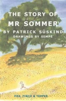 The Story of Mr Sommer by Patrick Suskind (Paperback, 2015)