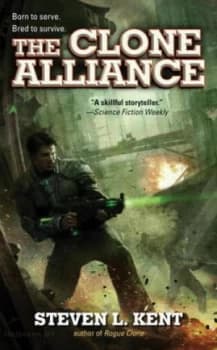 The Clone Alliance by Steven L. Kent Paperback