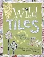 wild tiles creative mosaic projects for your home