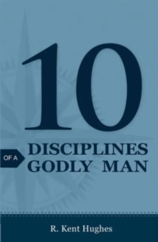 10 Disciplines of a Godly Man (Pack of 25) Paperback / softback