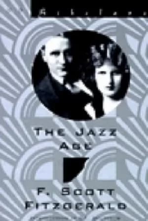 The jazz age by F. Scott Fitzgerald
