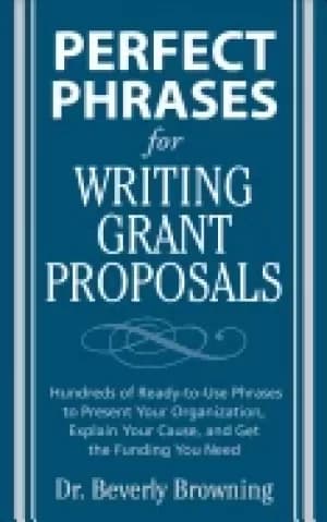 perfect phrases for writing grant proposals
