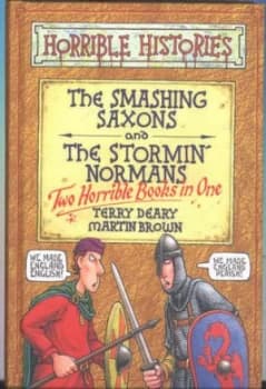 The Smashing Saxons by Terry Deary and Martin Brown and Terry Deary Hardback