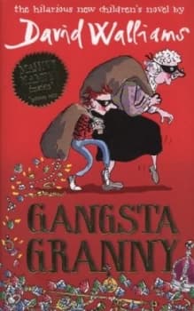 Gangsta Granny by David Walliams Hardback