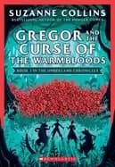 gregor and the curse of the warmbloods the underland chronicles 3 new editi