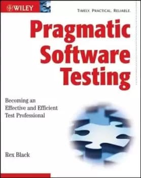 Pragmatic software testing - Rex Black - Paperback - Used