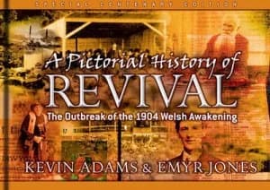 A Pictorial History of Revival by Kevin Adams and Emyr Jones Hardback