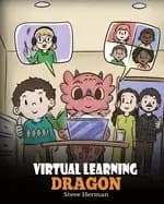 virtual learning dragon a story about distance learning to help kids learn