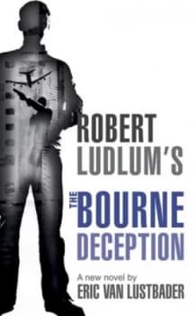 Robert Ludlums the Bourne Deception by Eric Van Lustbader Paperback