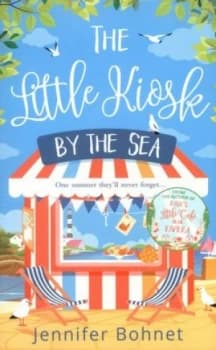 The Little Kiosk by the Sea by Jennifer Bohnet Book