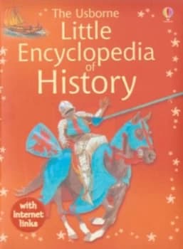 The Usborne Little Encyclopedia of History by Fiona Chandler and David Hancock and Anne Millard and David Martill Hardback