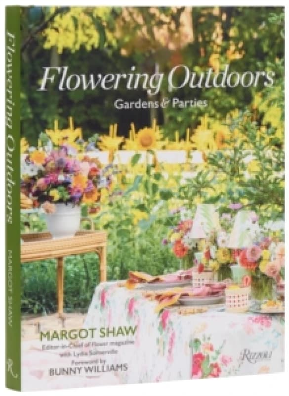Flowering Outdoors. Hardback. By Margot Shaw, Lydia Somerville Books